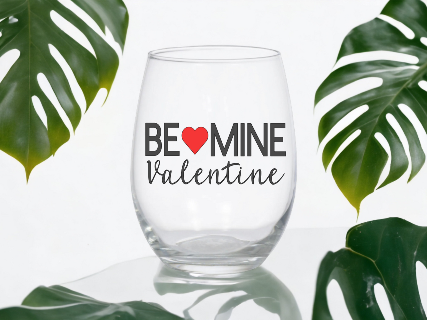 Be Mine Valentine Wine Glass