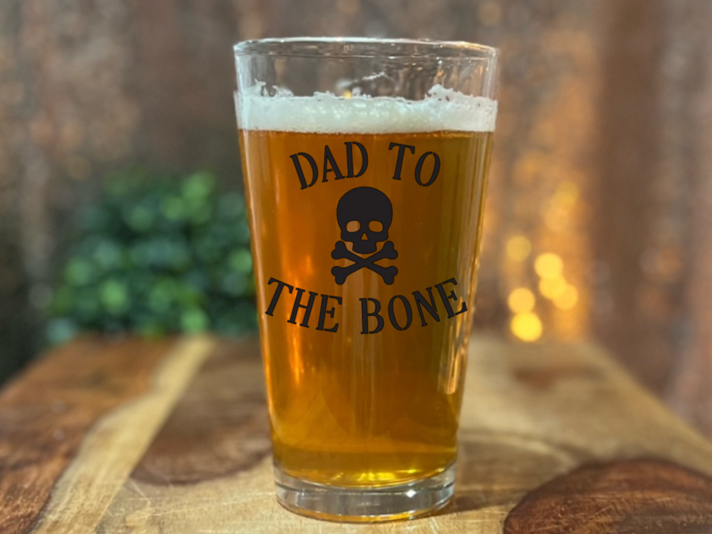 Dad To The Bone Pint Glass