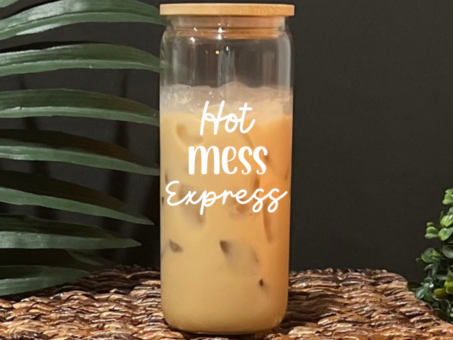 Hot Mess Glass Drinking Cup with Lid & Straw (Version 1)