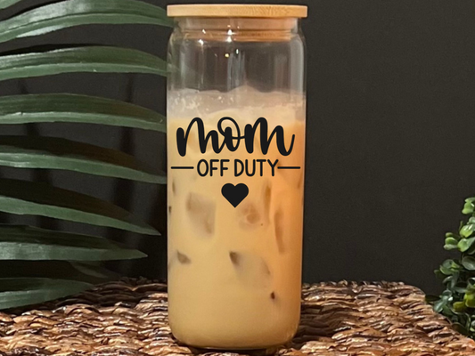 Mom Off Duty Glass Drinking Cup with Lid & Straw