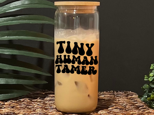 Tiny Human Tamer Glass Drinking Cup with Lid & Straw